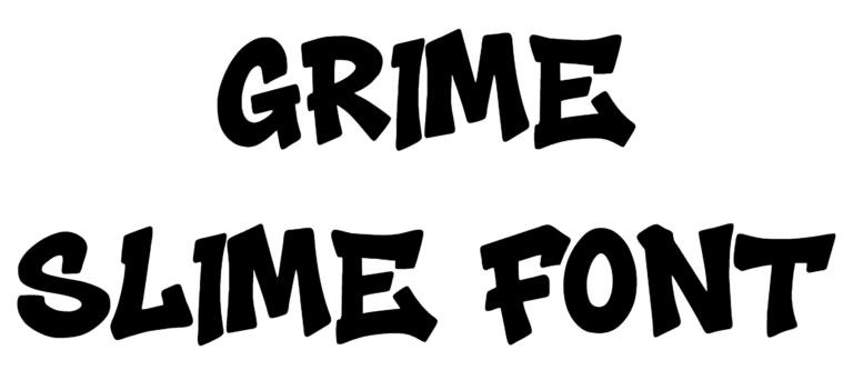 Grime Slime Font Download
