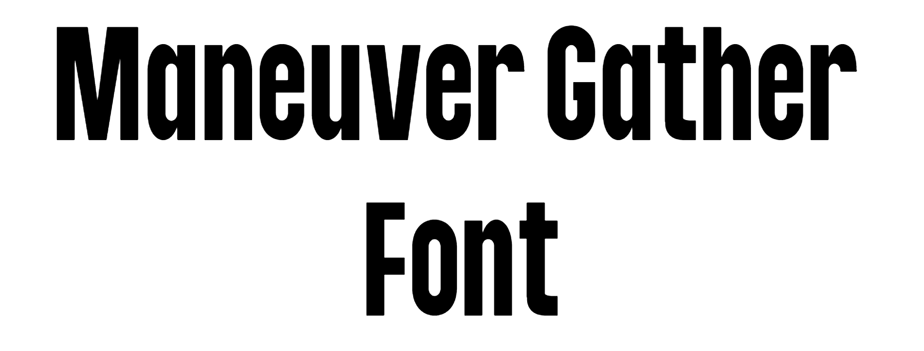 Maneuver Gather Font Download