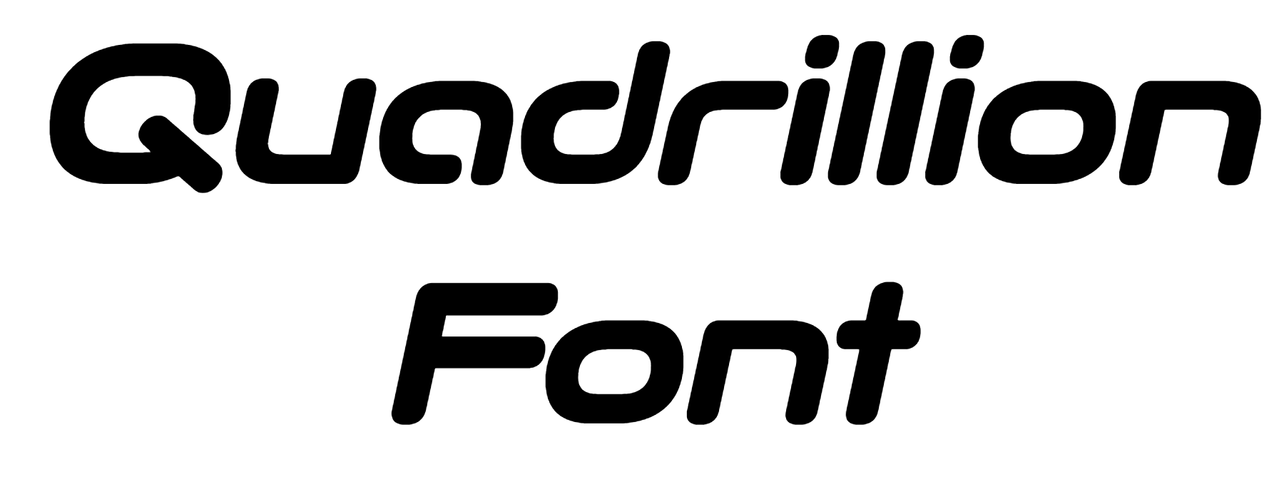 Quadrillion Font Download
