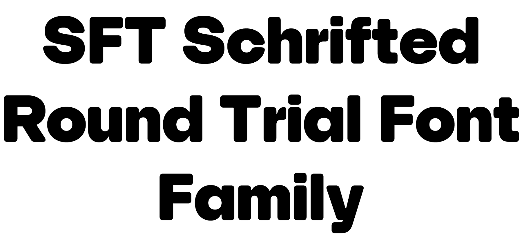 SFT Schrifted Round Trial Font Family Download
