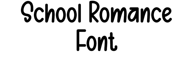 School Romance Font Download