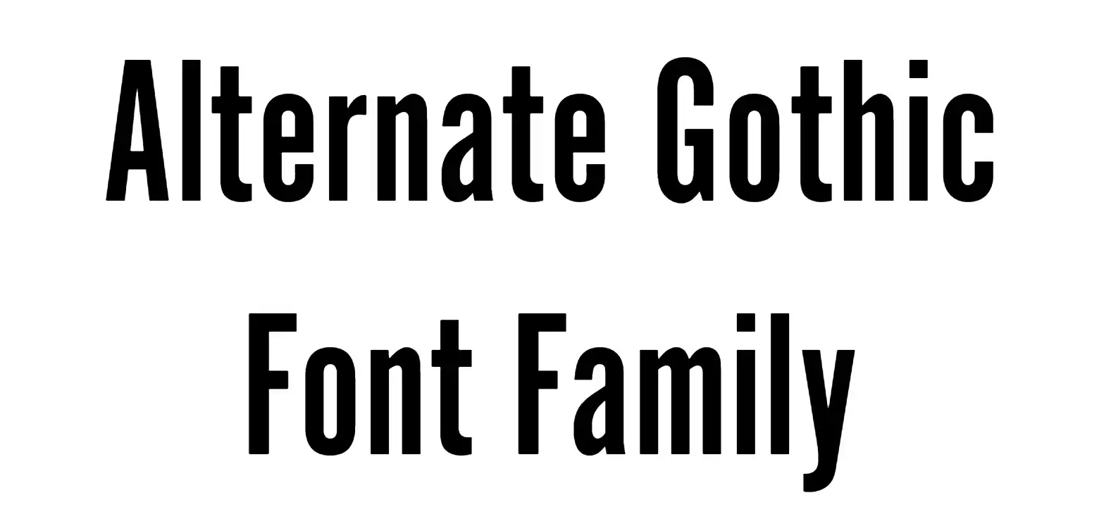 Alternate Gothic Font Family download