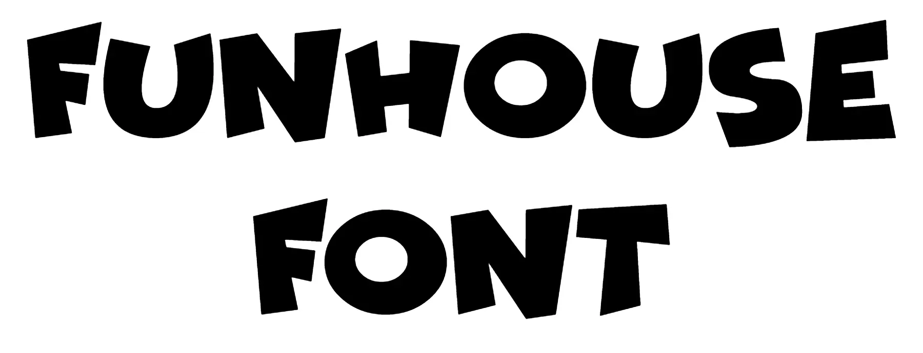 FunHouse Font download
