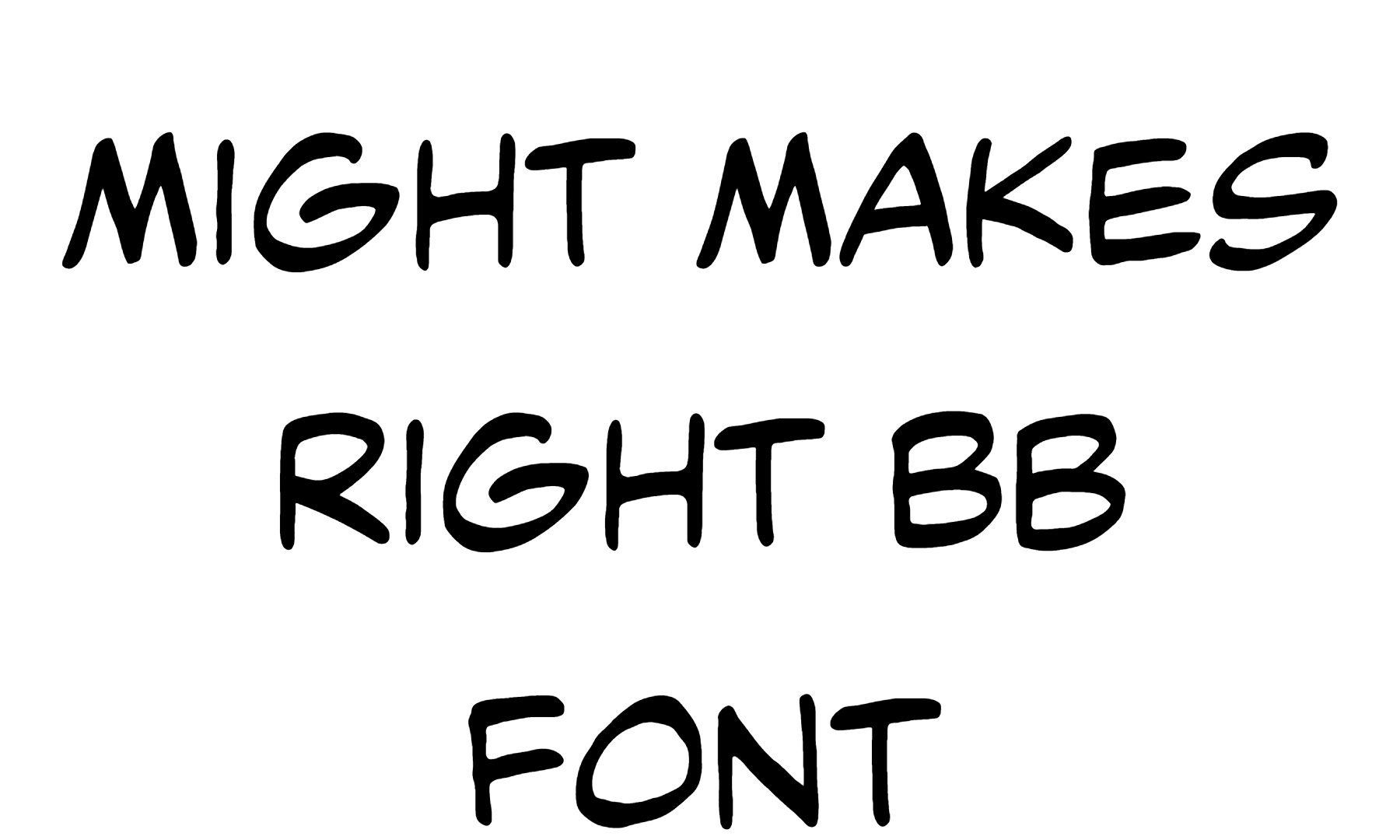 Might Makes Right BB Font download