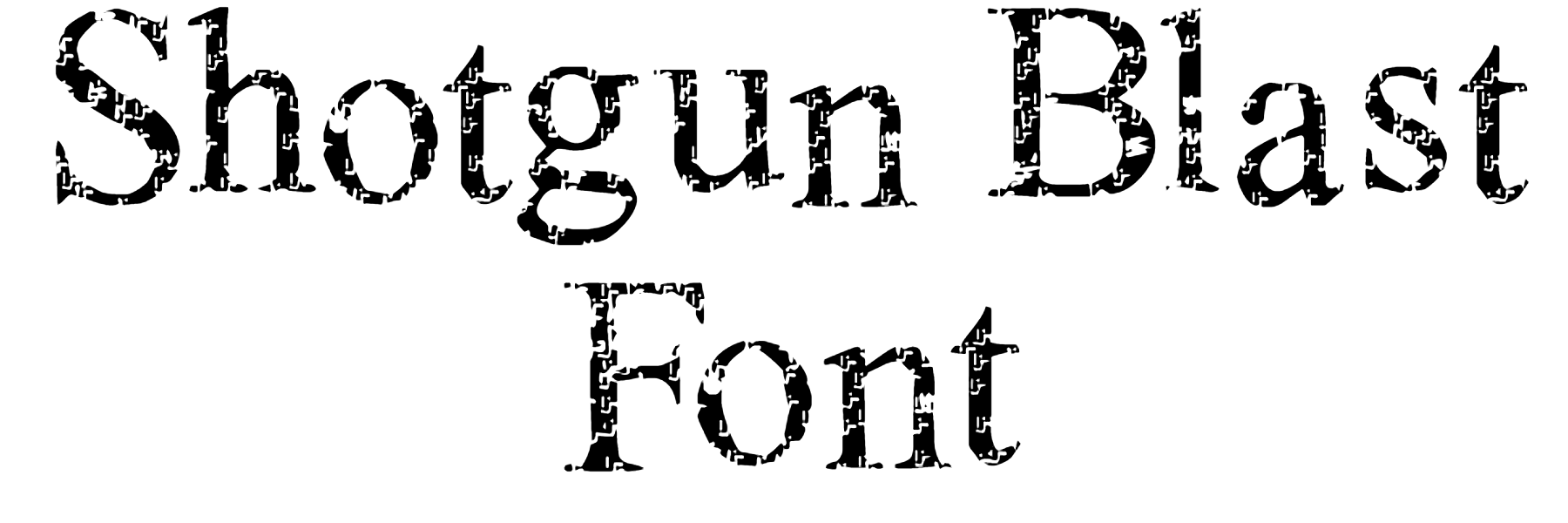 Shotgun Blast Font Download