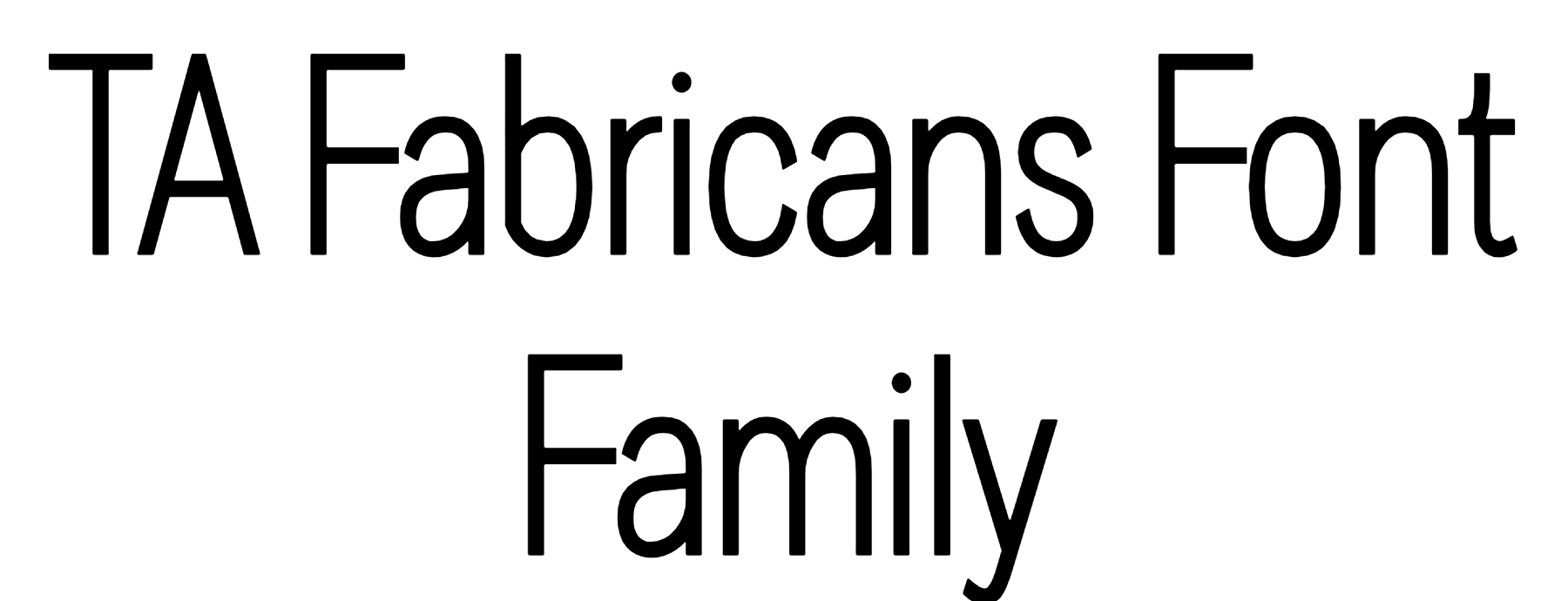 TA Fabricans Font Family download