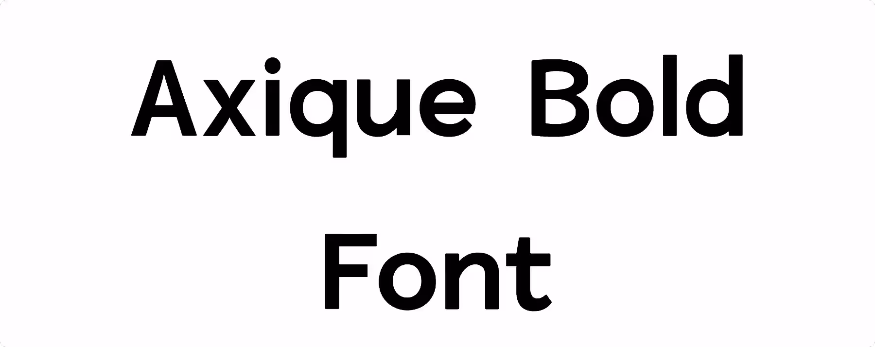 Axique Bold Font