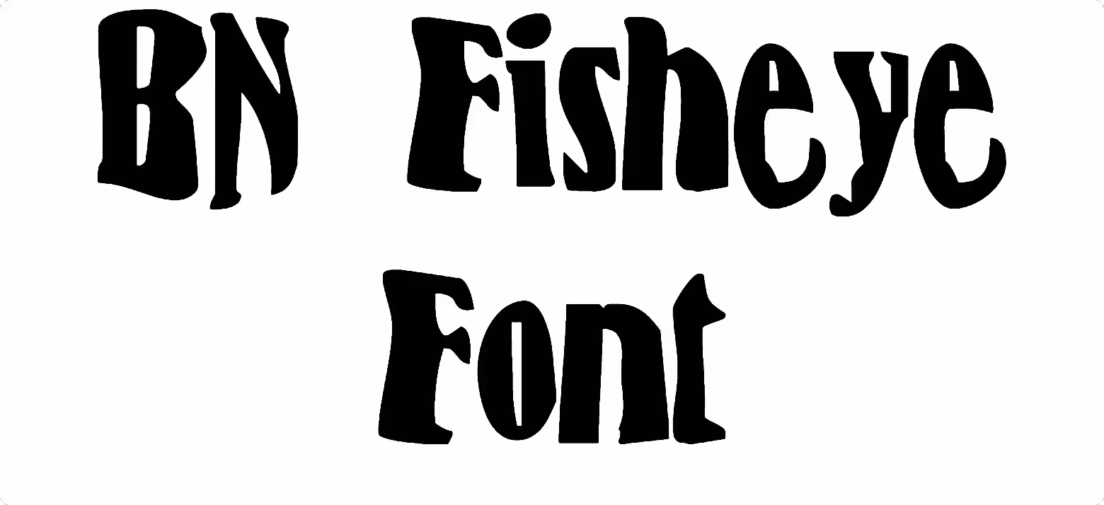 BN Fisheye Font