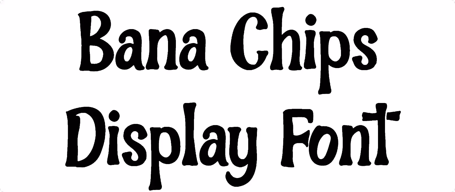 Bana Chips Display Font