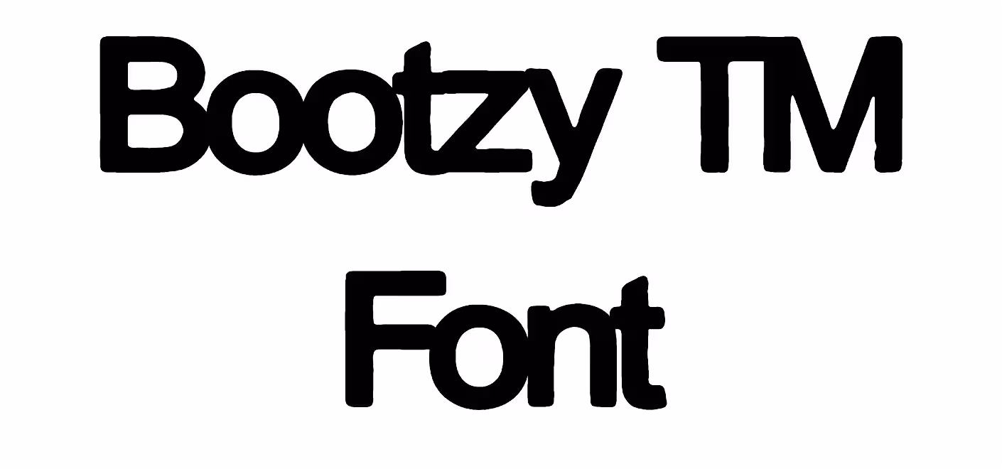 Bootzy TM Font