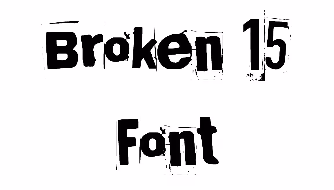 Broken 15 Font