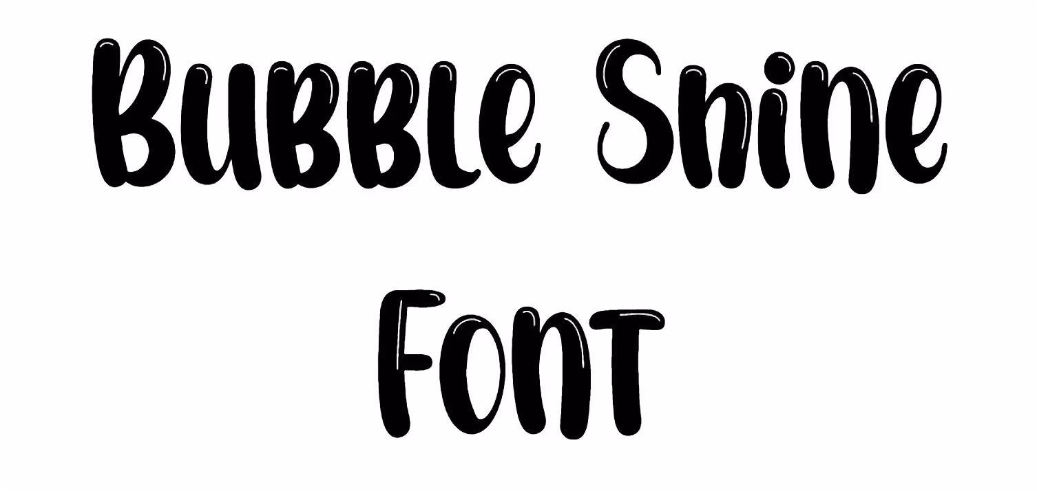 Bubble Shine Font
