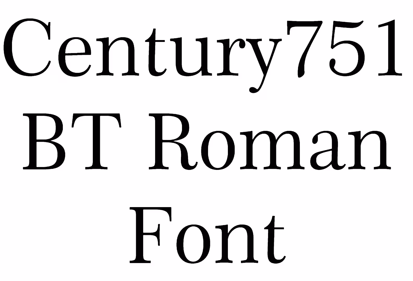 Century751 BT Roman Font