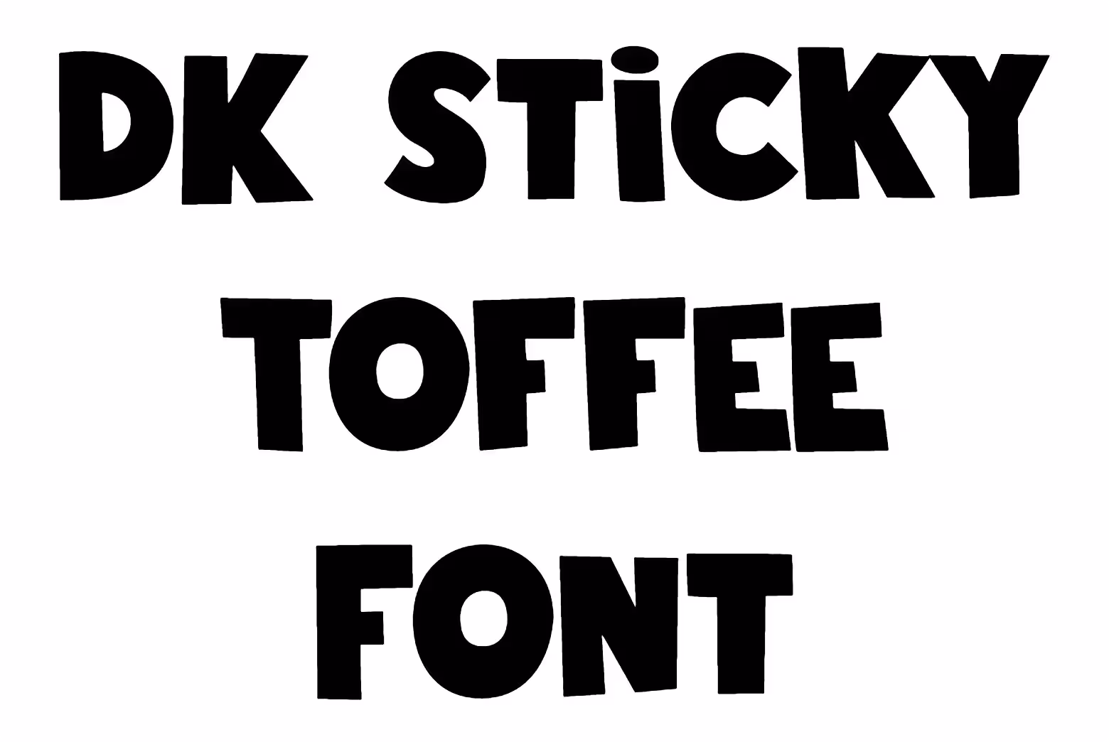 DK Sticky Toffee Font