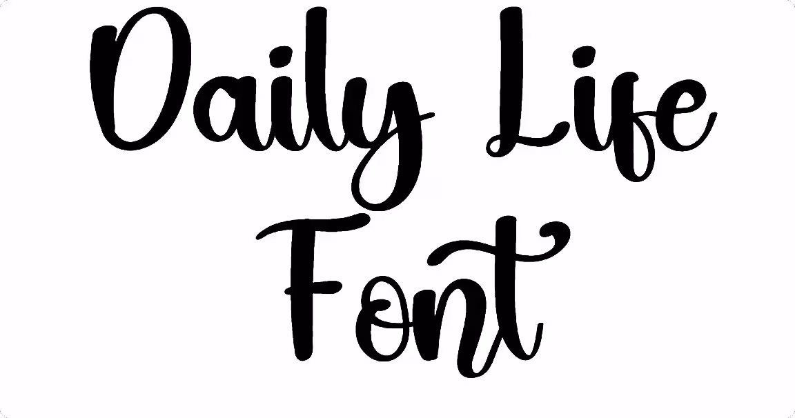 Daily Life Font