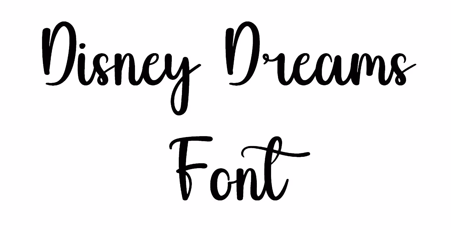 Disney Dreams Font