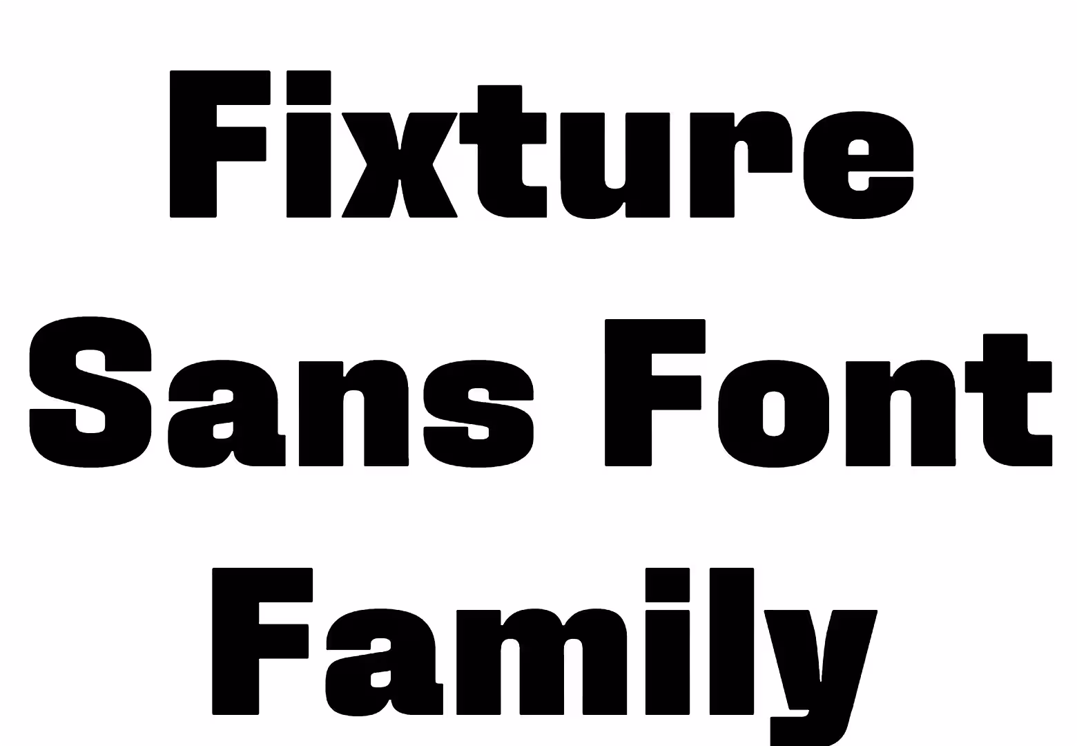 Fixture Sans Font Family
