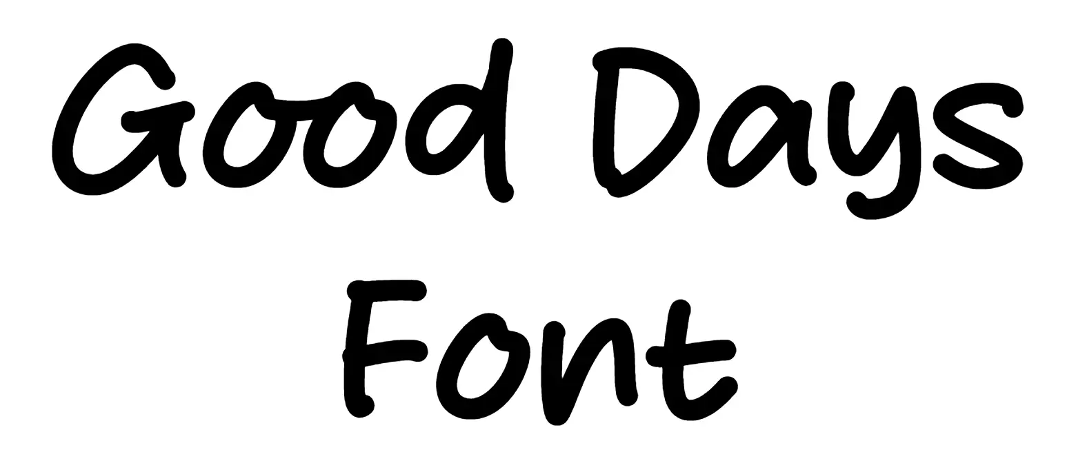 Good Days Font