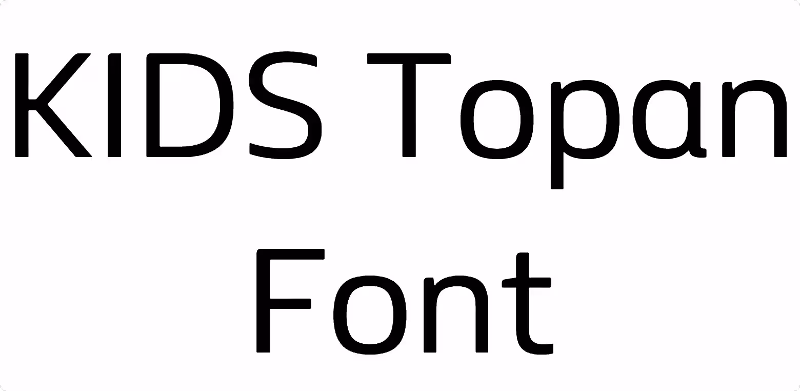 KIDS Topan Font