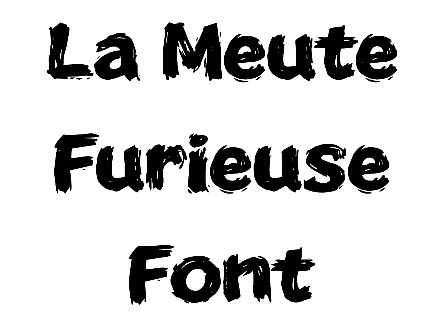 La Meute Furieuse Font