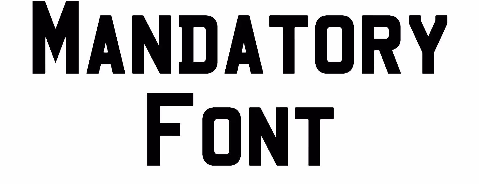 Mandatory Font