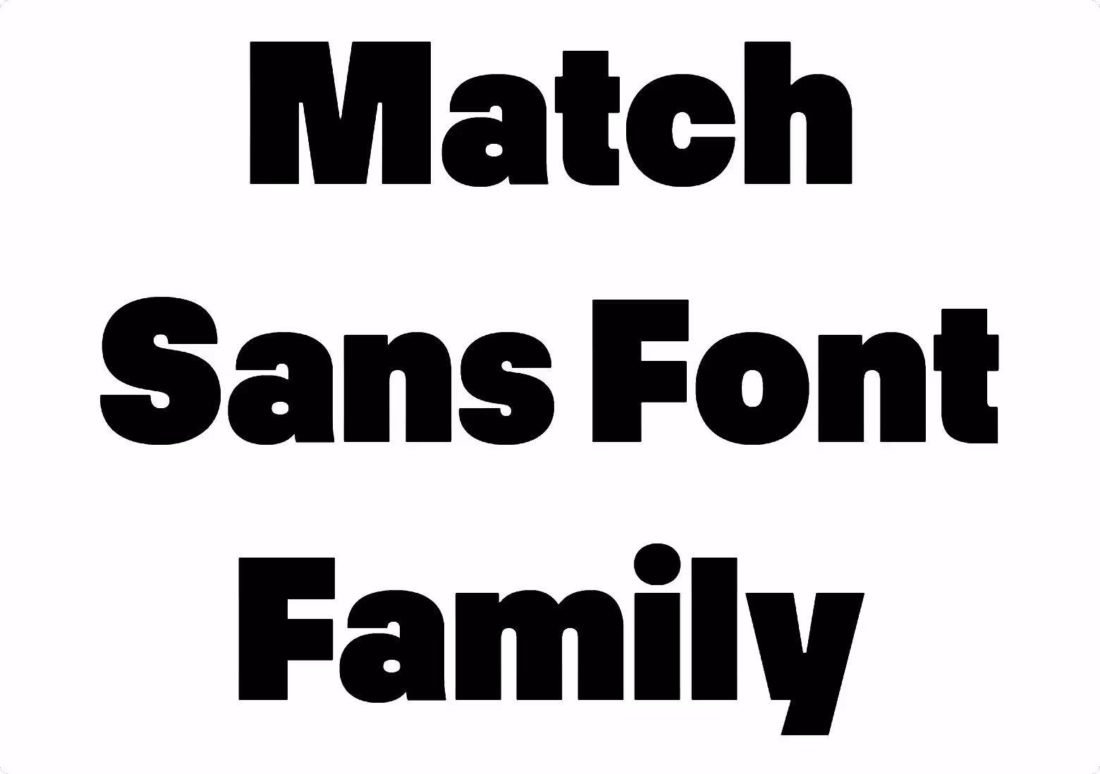 Match Sans Font Family