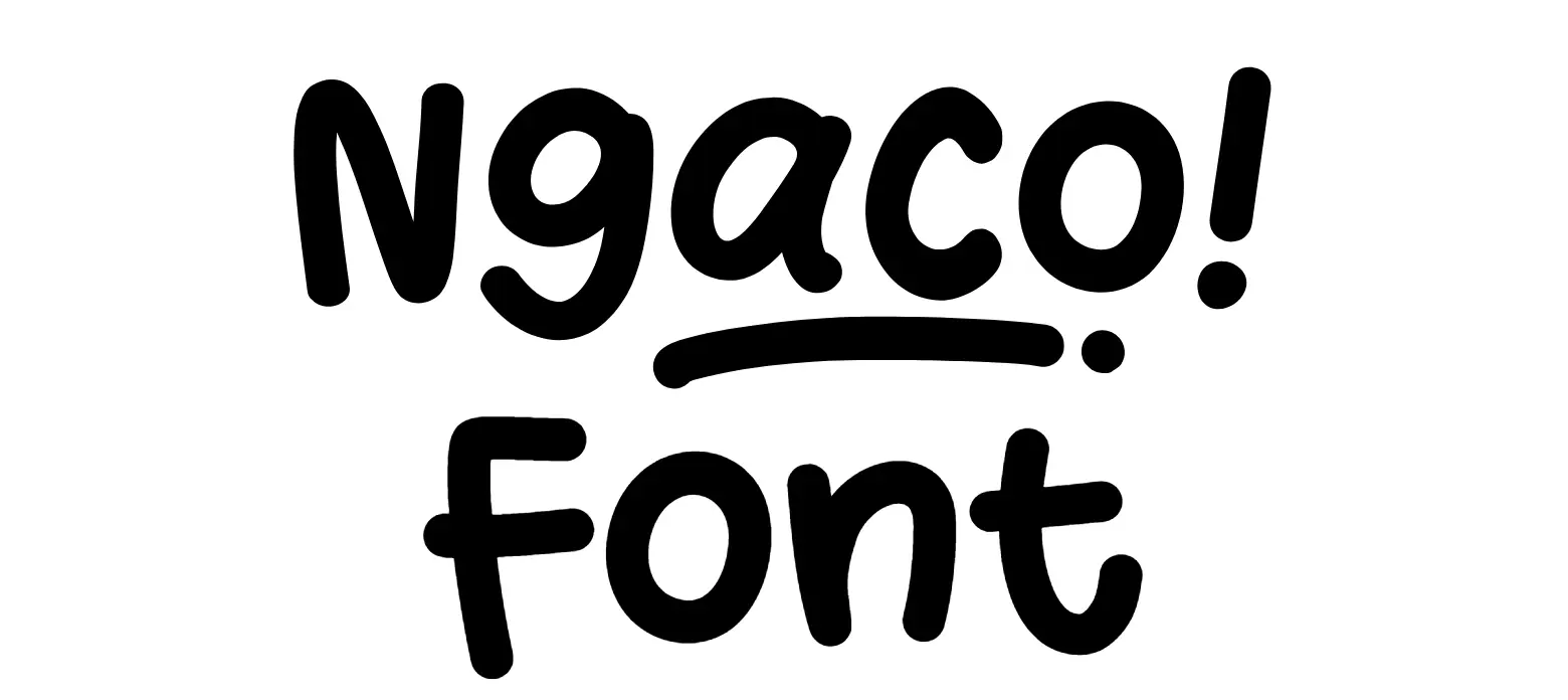 Ngaco Font