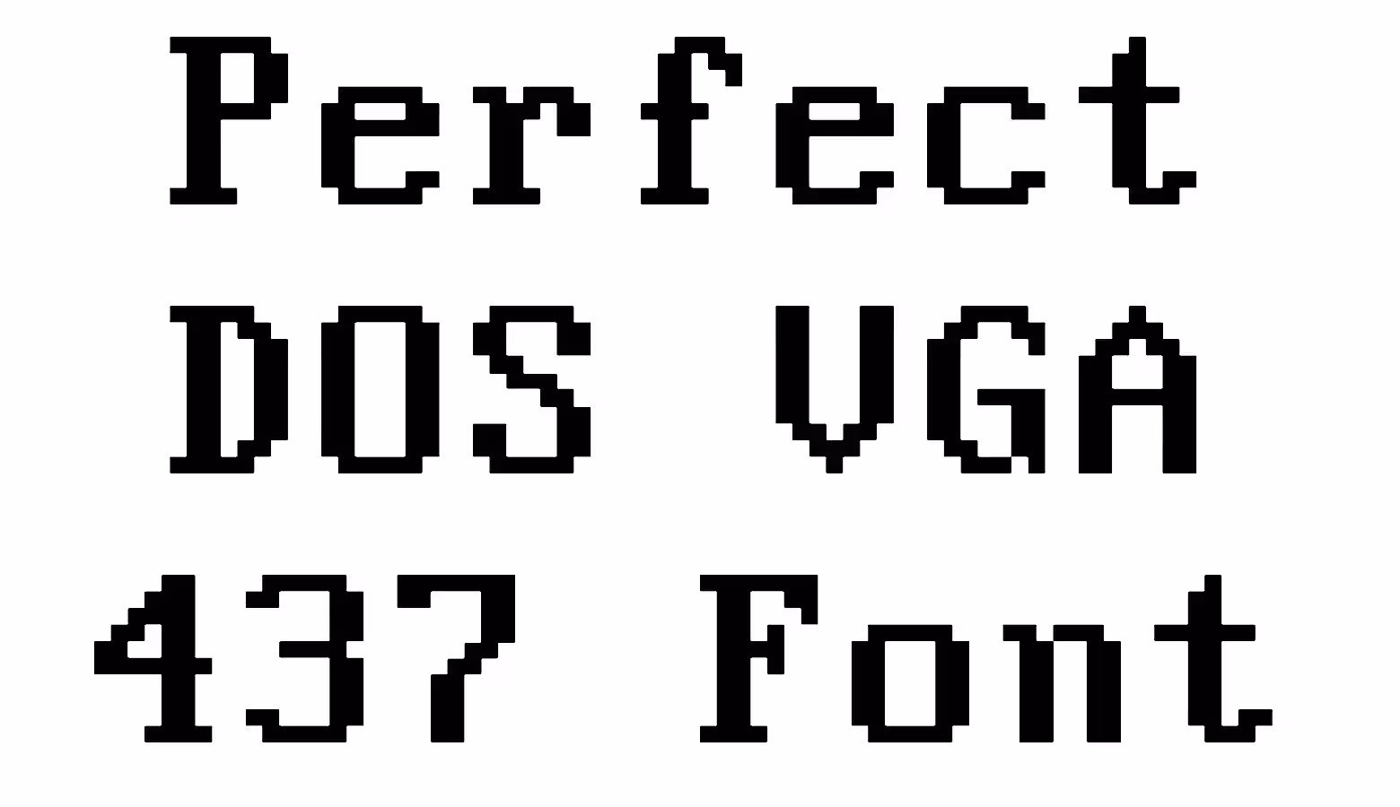 Perfect DOS VGA 437 Font
