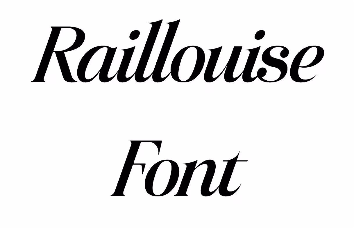 Raillouise Font