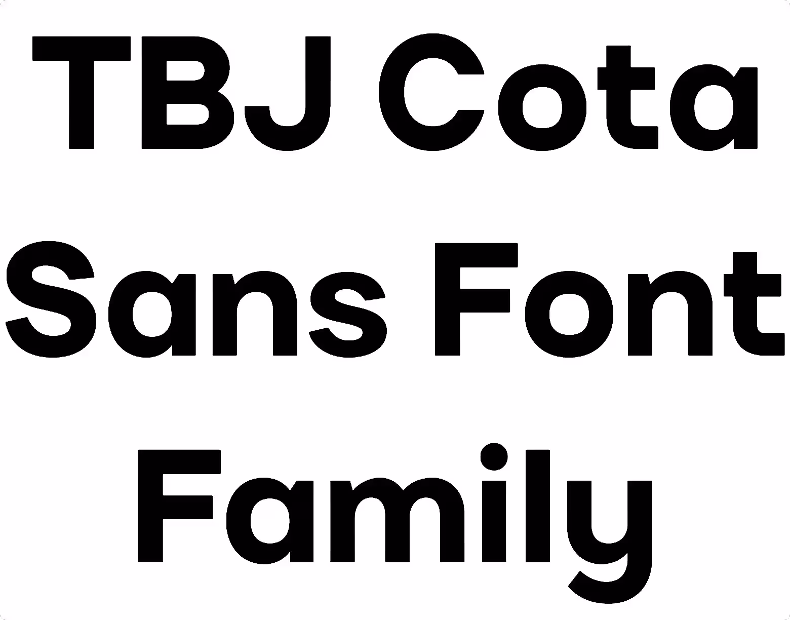 TBJ Cota Sans Font Family