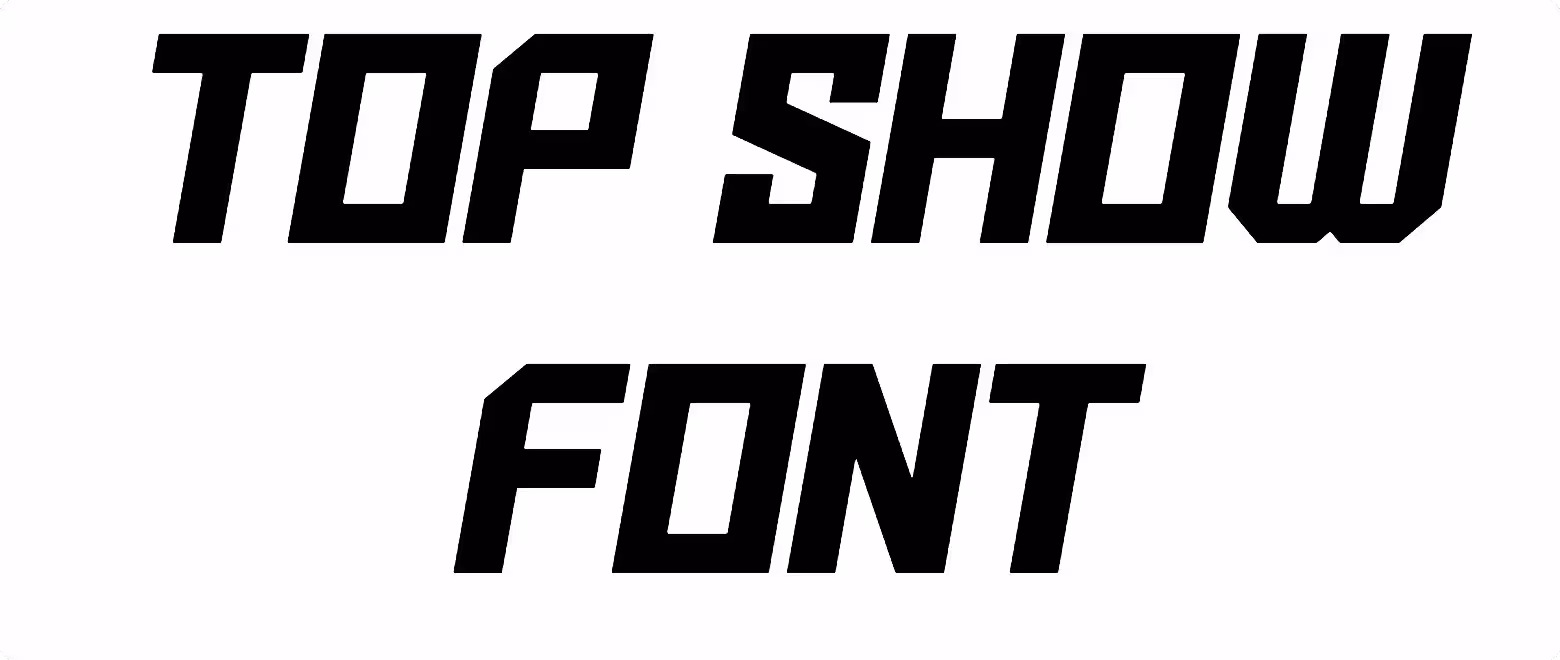 Top Show Font