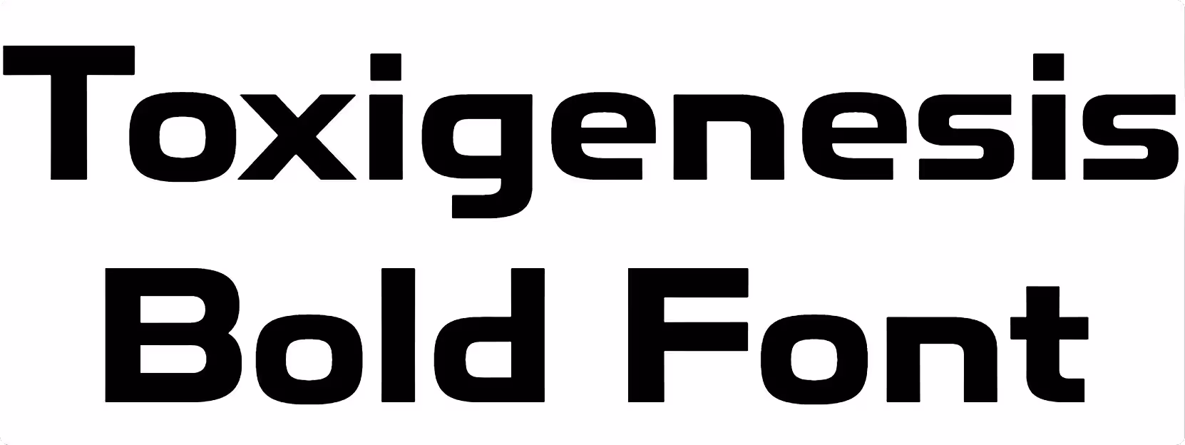 Toxigenesis Bold Font