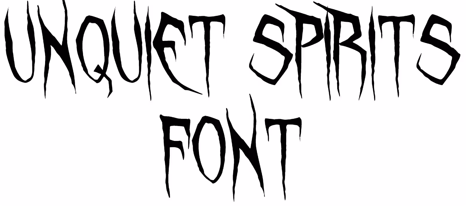 Unquiet Spirits Font