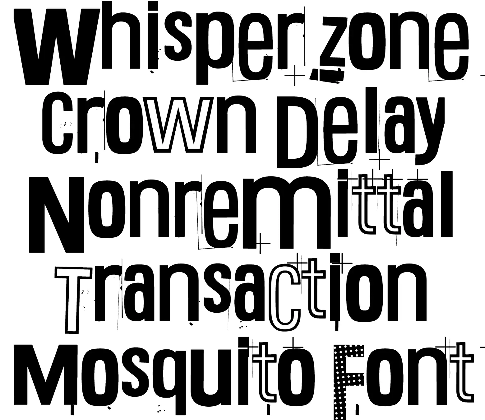 Whisper Zone Crown Delay Nonremittal Transaction Mosquito Font