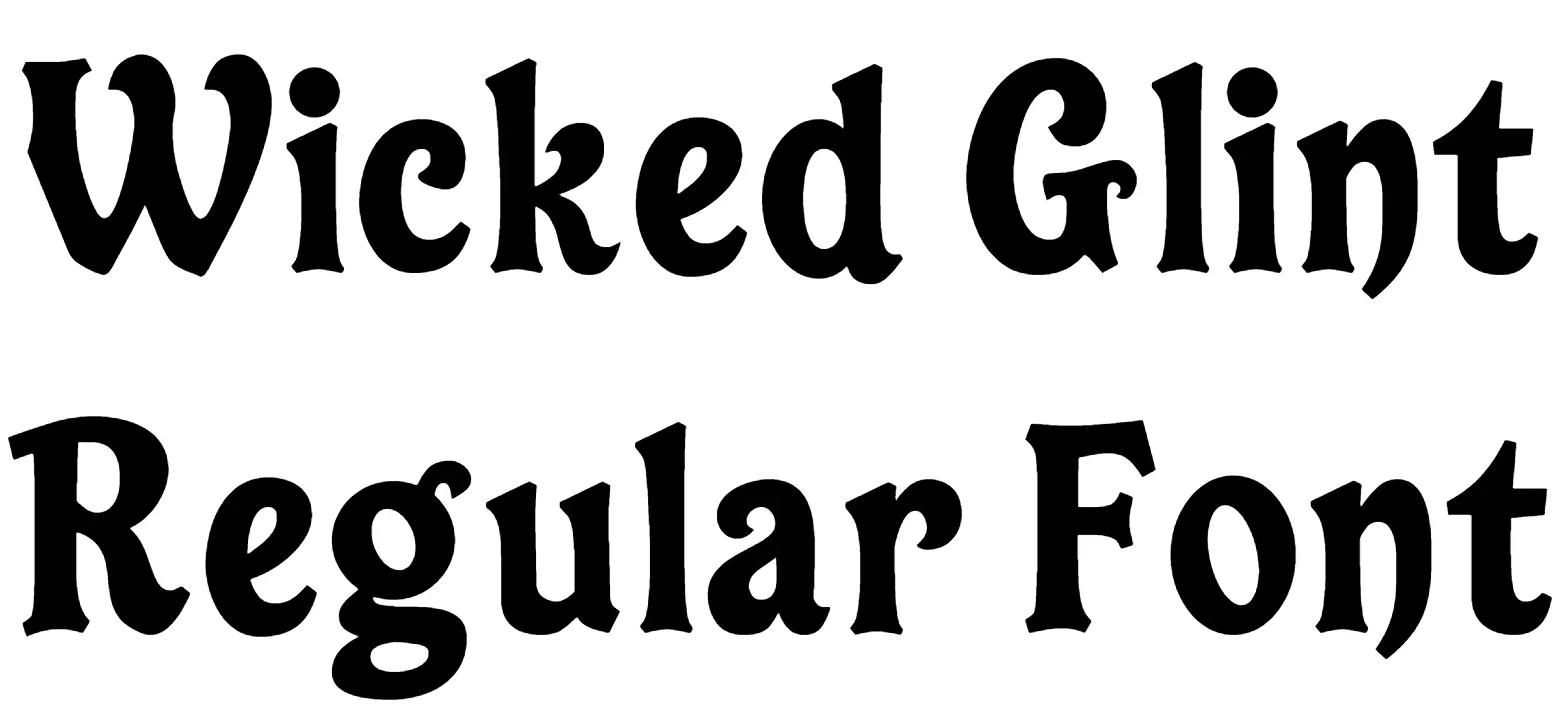 Wicked Glint Regular Font
