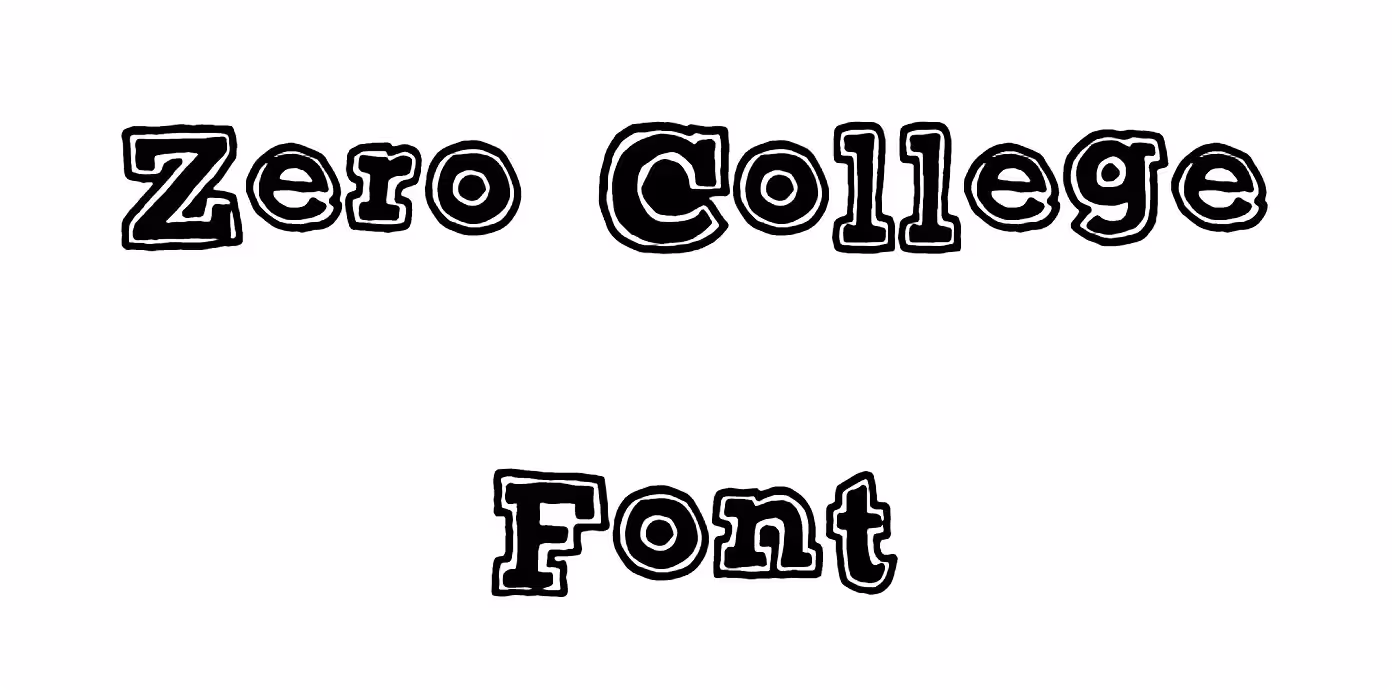 Zero College Font