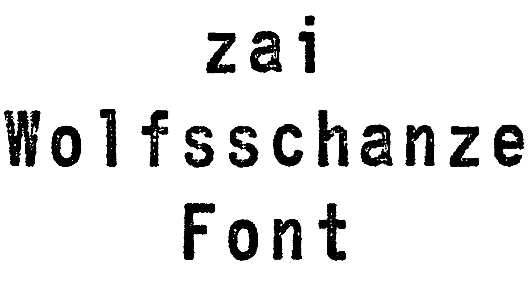 zai Wolfsschanze Font