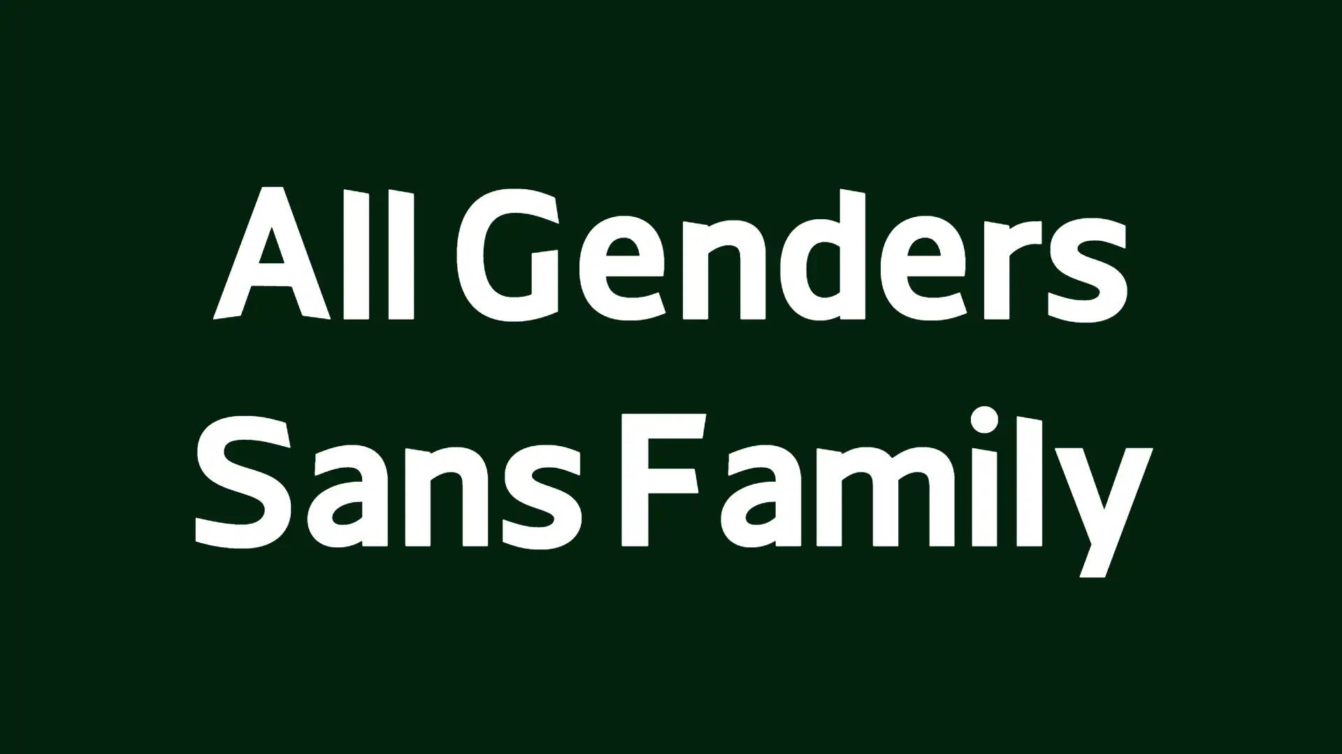 All Genders Sans Font Family