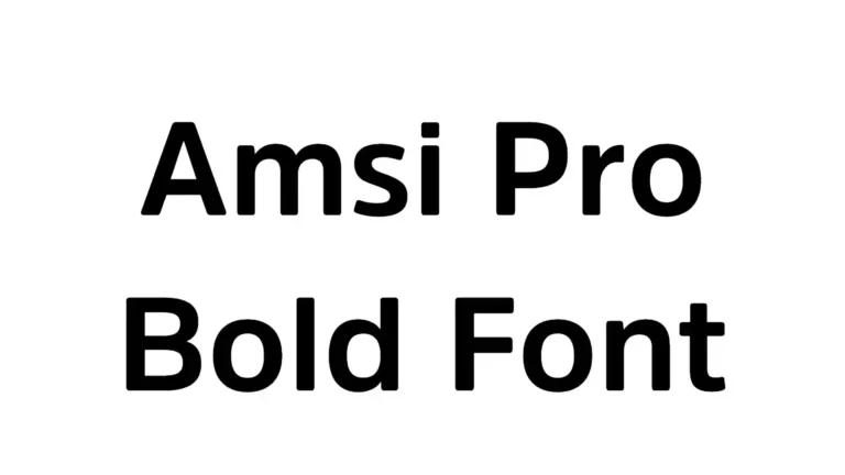 Amsi Pro Bold Font