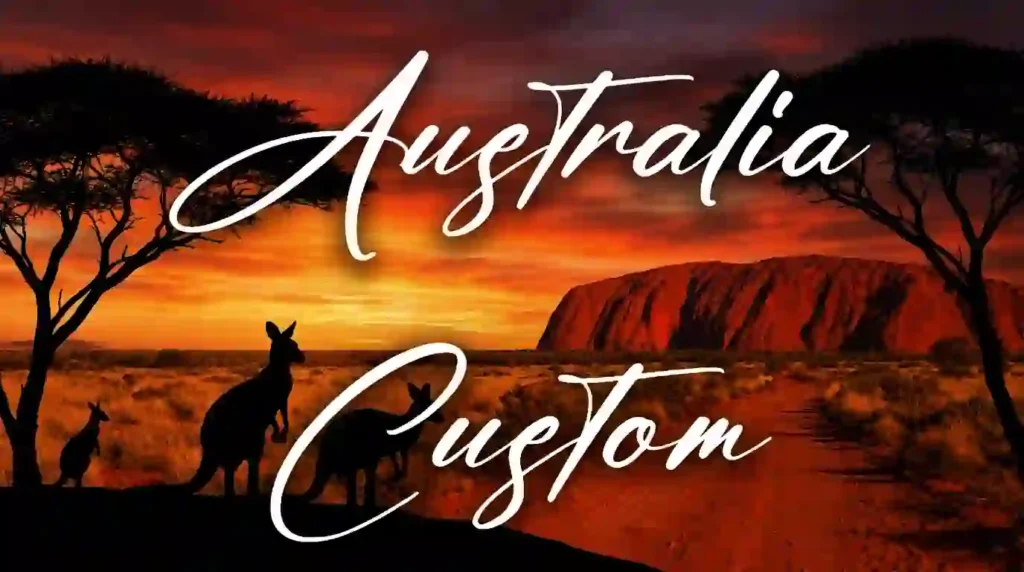 Australia Custom