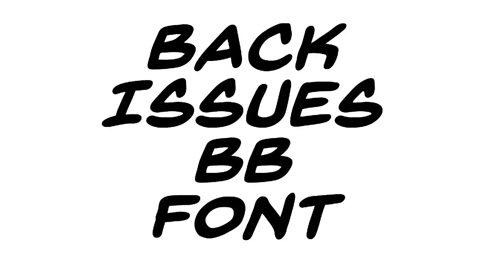 Back Issues BB Font Download