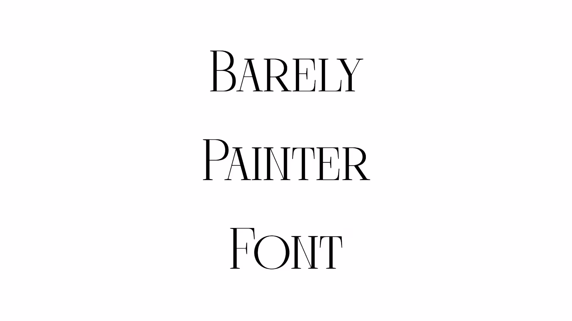 Barely Painter Font
