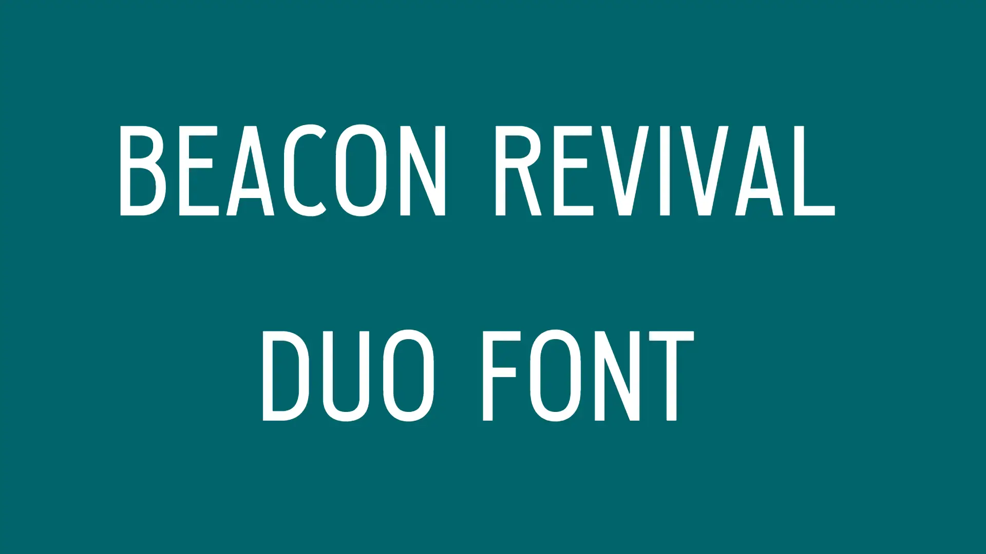 Beacon Revival Duo Font