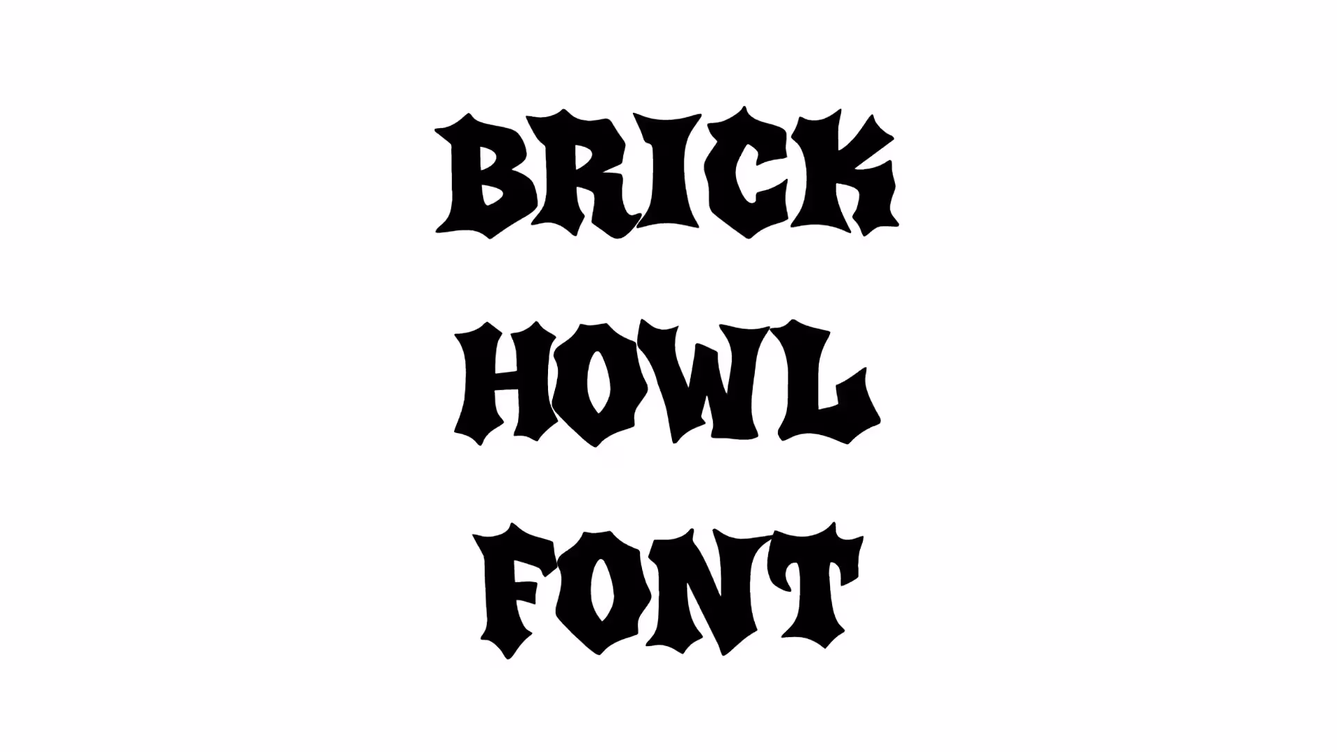Brick Howl Font