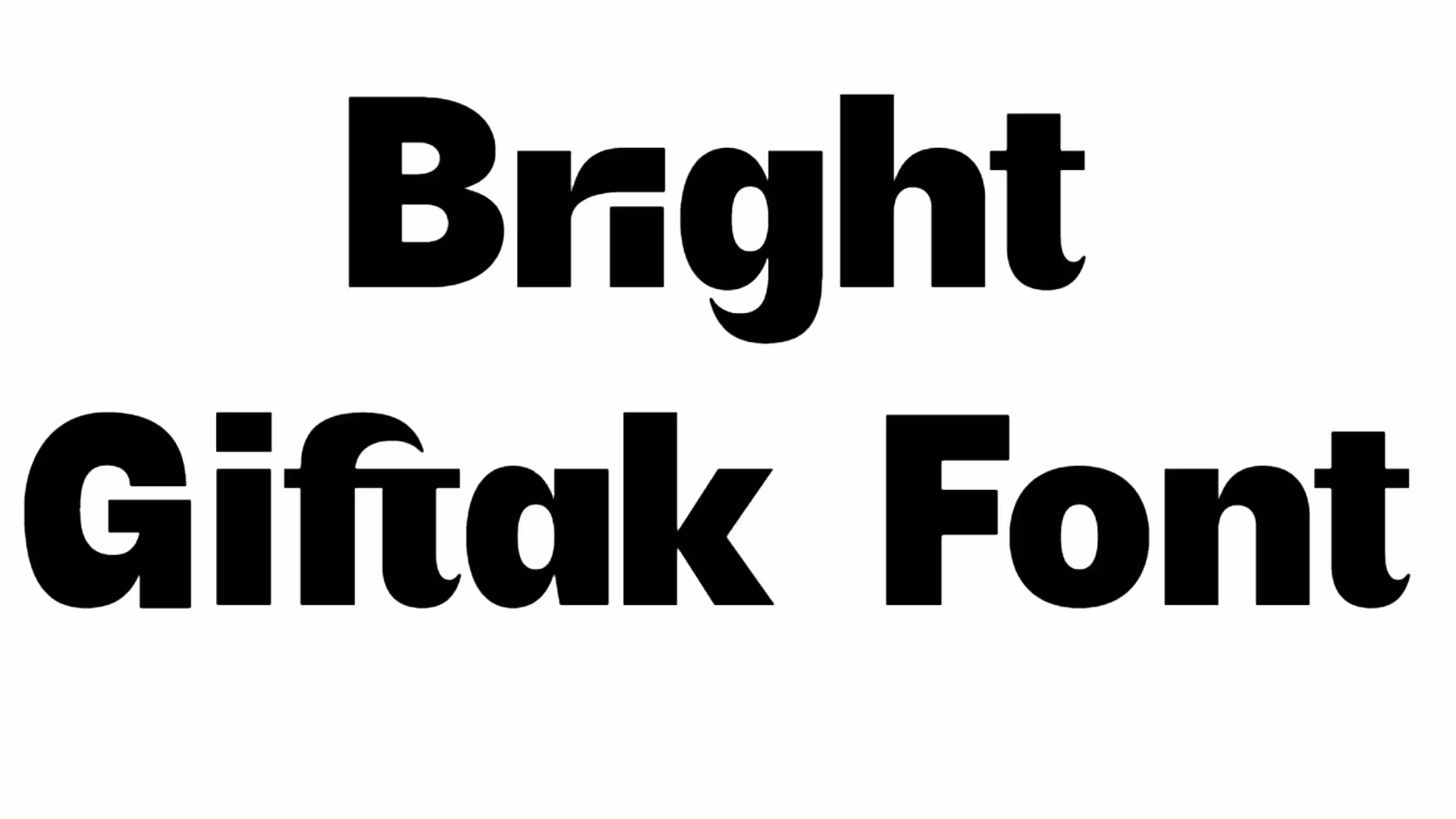 Bright Giftak Font