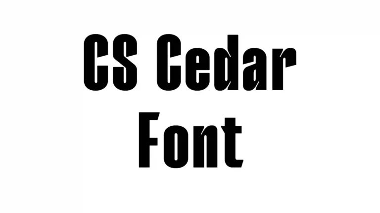 CS Cedar Font