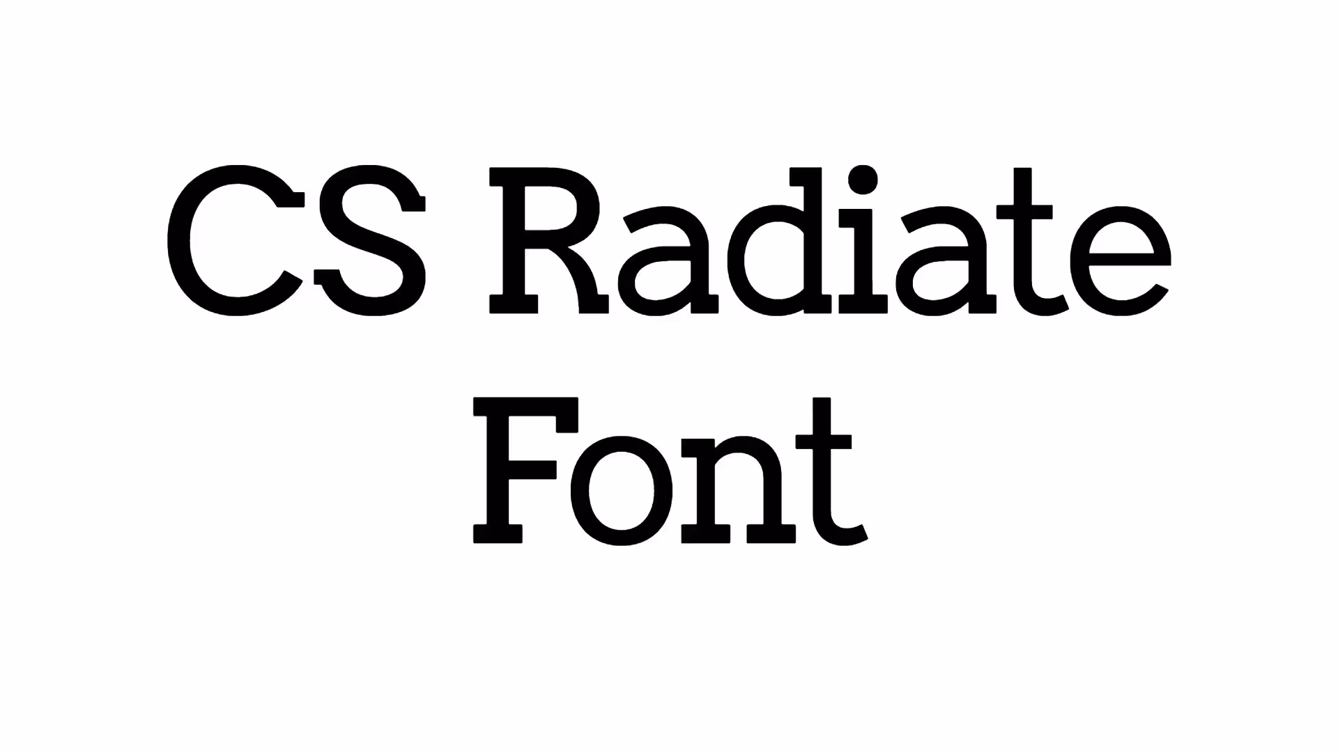 CS Radiate Font