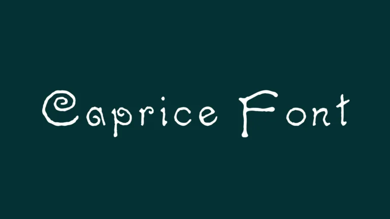 Caprice Font