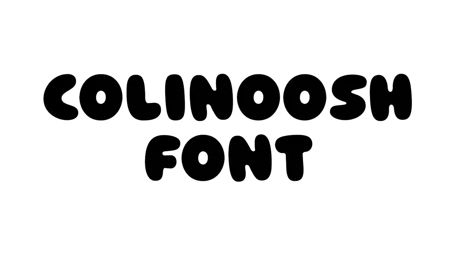 Colinoosh Cartoon Font