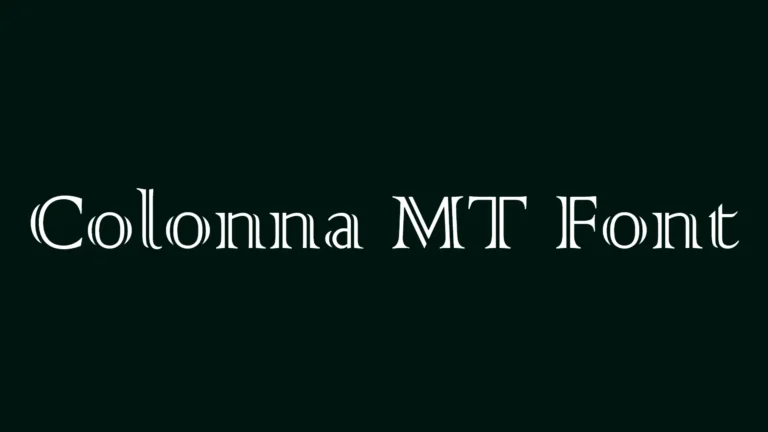 Colonna MT Font